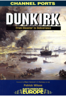 Dunkirk: From Disaster to Deliverance