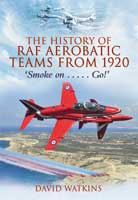 The History of RAF Aerobatic Teams from 1920