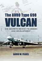 The Avro Type 698 Vulcan: Design and Development