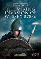 The Viking Invasion of Wessex 878AD: The Dark Ages DVD Part 1