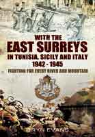 With The East Surreys in Tunisia and Italy 1942 - 1945