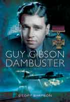 Guy Gibson: Dambuster