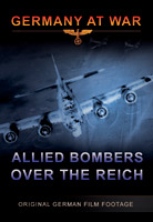 Germany At War - Allied Bombers Over the Reich DVD