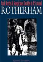 Foul Deeds and Suspicious Deaths in Rotherham