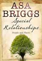 ASA Briggs - Special Relationships