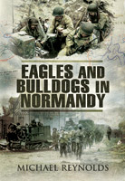 Eagles and Bulldogs in Normandy