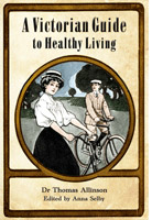 A Victorian Guide to Healthy Living