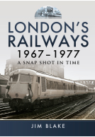 London's Railways 1967 - 1977