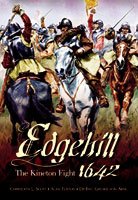 Edgehill: The Battle Reinterpreted (Second Edition)