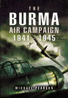 The Burma Air Campaign 1941–1945
