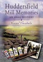 Huddersfield Mill Memories