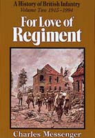 For Love Of Regiment Volume Two 1915-1994