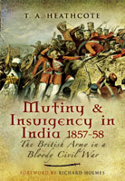 Mutiny and Insurgency in India 1857-58
