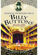 Father of the Modern Circus 'Billy Buttons'