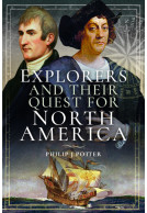 Explorers and Their Quest for North America