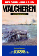 Walcheren - Operation Infatuate - Belgium-Holland