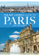 The Art Lover's Guide to Paris