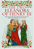 The Two Eleanors of Henry III