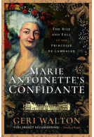 Marie Antoinette's Confidante