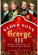 The Elder Sons of George III