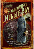 Following Nellie Bly