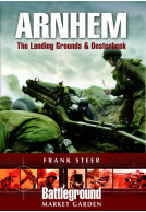 Arnhem - The Landing Grounds & Oosterbeek