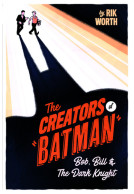 The Creators of Batman
