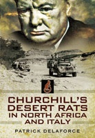 Churchill's Desert Rats in North Africa, Burma, Sicily and Italy