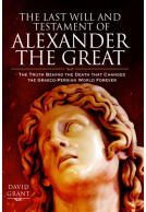 The Last Will and Testament of Alexander the Great