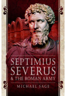 Septimius Severus and the Roman Army