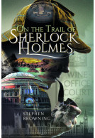 On the Trail of Sherlock Holmes