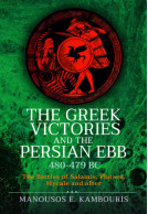 The Greek Victories and the Persian Ebb 480-479 BC