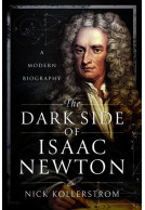 The Dark Side of Isaac Newton