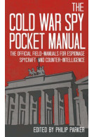 The Cold War Spy Pocket Manual