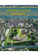 Lincoln Castle Revealed