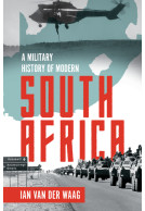 A Military History of Modern South Africa