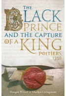 The Black Prince and the Capture of a King