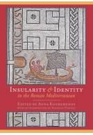 Insularity and Identity in the Roman Mediterranean