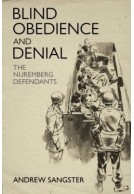 Blind Obedience and Denial