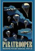 The Paratrooper Training Pocket Manual 1939–1945