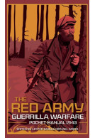 The Red Army Guerrilla Warfare Pocket Manual