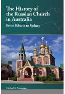The History of the Russian Church in Australia