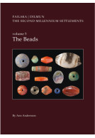 Danish Archaeological Investigations on Failaka, Kuwait. The Second Millennium Settlements, vol. 5