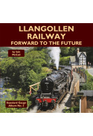 Llangollen Railway - Forward to the Future