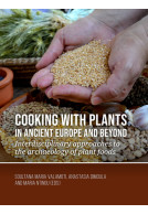 Cooking with plants in ancient Europe and beyond