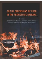 Social Dimensions of Food in the Prehistoric Balkans