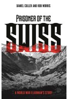 Prisoner of the Swiss