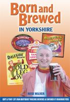 Born and Brewed in Yorkshire