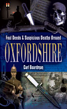 Foul Deeds and Suspicious Deaths Around Oxfordshire