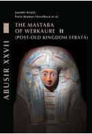 Abusir XXVII. The Mastaba of Werkaure. - Vol. II: Tombs AC 26 and AC 32 (post-Old Kingdom strata)